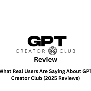 GPT Creator Club What Real Users Are Saying About GPT Creator Club (2025 Reviews)