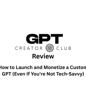 GPT Creator Club how to launch and monetize a custom GPT