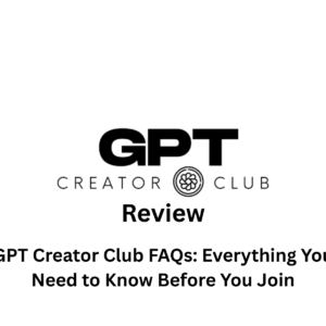 GPT Creator Club FAQs: Everything You Need to Know Before You Join